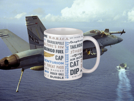 Naval Air "Say Again" Mug With F-18  Hornet and Naval Aviator Wings