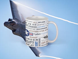 Say Again Mug With F-35 and Fighter Pilot Words.