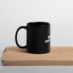 Danger Close warning on our black Glossy Mug