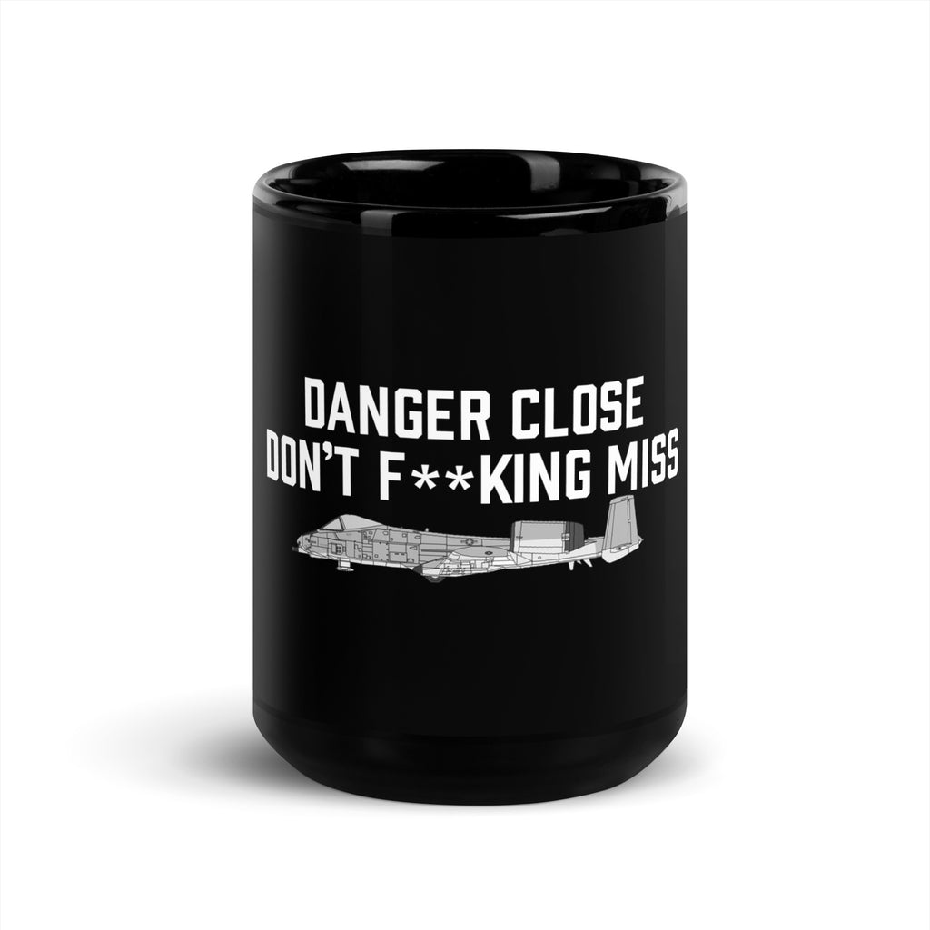 Danger Close A-10 On Our Black Glossy Mug