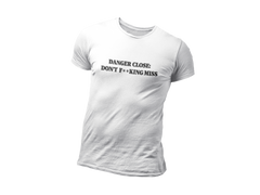 Danger Close. Don't F**king Miss. No Jet. T-shirt. (More colors.)