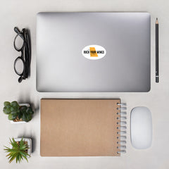Rock Your Wings On Our Bubble-free stickers