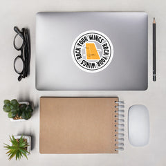 Rock Your Wings On Our Bubble-free stickers (Round)