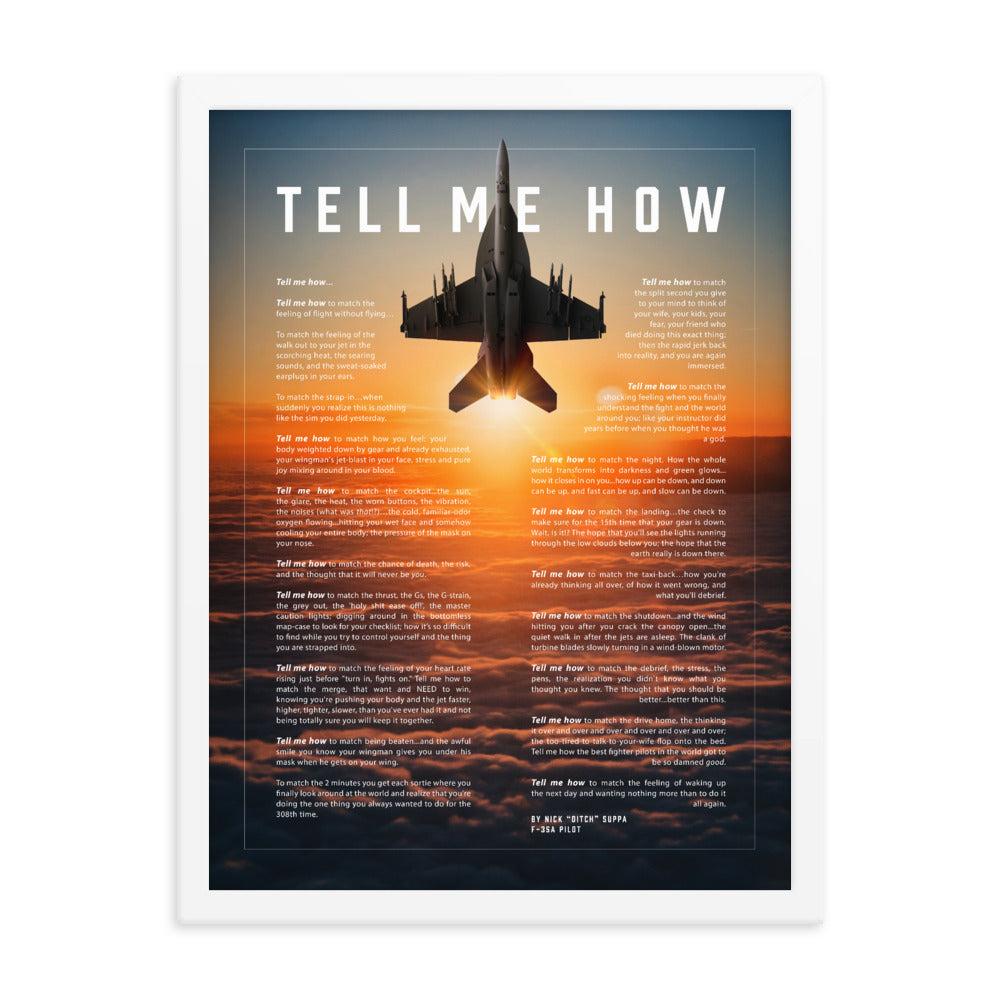 F/A-18E/F Super Hornet sunset, with Tell Me How Ode to flight. Framed and ready for hanging.