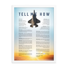 F-35A with blue sky with Tell Me How Ode to flight. Framed and ready for hanging.
