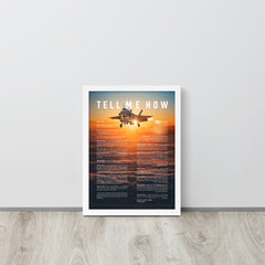F-35B Lean-To With Tell Me How Ode to Military Fight. Framed and ready to use.