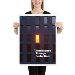 Persistence Trumps Perfection Photo paper poster