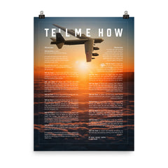B-52 bomber with the Tell Me How description of flight. This is a museum quality poster on ultra premium  luster photo paper.