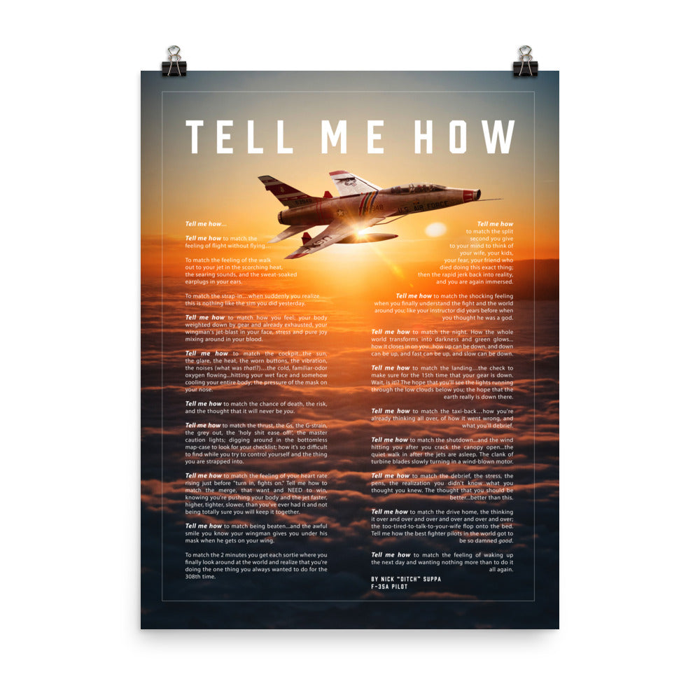 F-100 Super Sabre with the Tell Me How description of flight. This is a museum quality poster on ultra premium  luster photo paper.