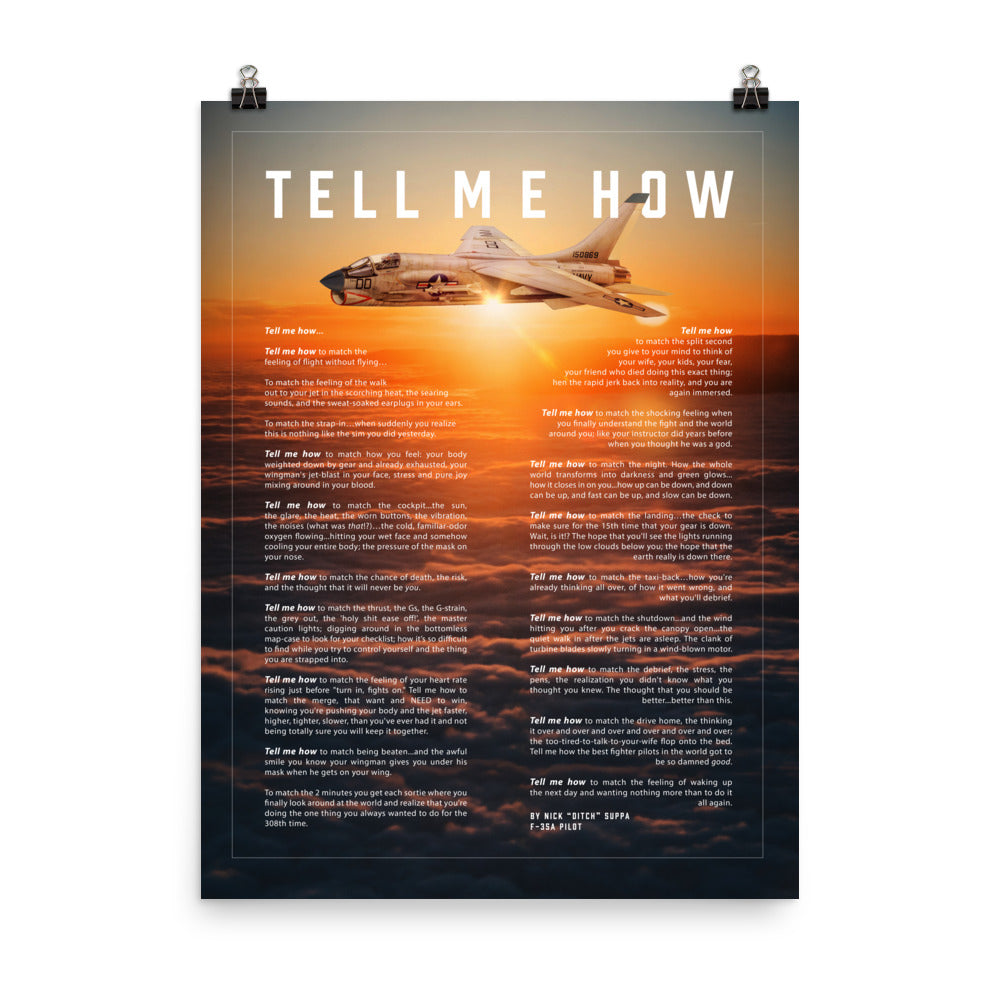 F-8E Crusader sunset with the Tell Me How description of flight. This is a museum quality poster on ultra premium luster photo paper.