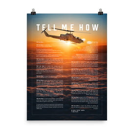 Cobra helicopter with the Tell Me How description of flight. This is a museum quality poster on ultra premium  luster photo paper.