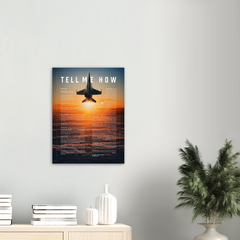 F-18C  Metallic print ready to hang with the Tell Me How description of military flight.