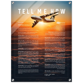 C-17  Acrylic print ready to hang with the Tell Me How description of military flight.