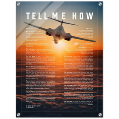 B-1B Bone Bomber Acrylic print ready to hang with the Tell Me How description of military flight.