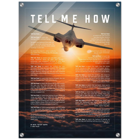 B-1B Bone Bomber Acrylic print ready to hang with the Tell Me How description of military flight.