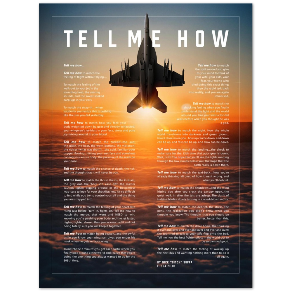 F/A-18E/F Super Hornet with the Tell Me How description of military flight. A museum quality poster on ultra-premium luster photo paper.
