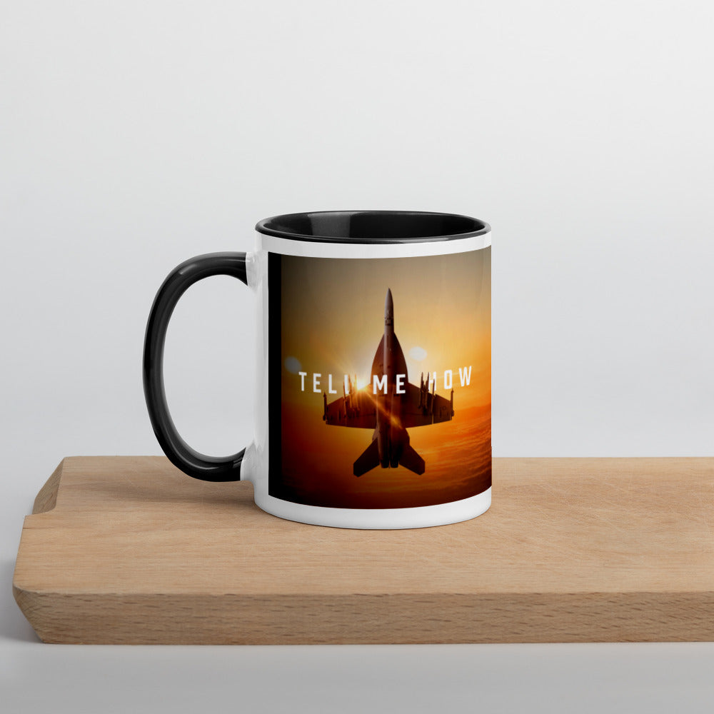 F-18 Hornet Mug with black accent color and Best Tell Me How Quote.