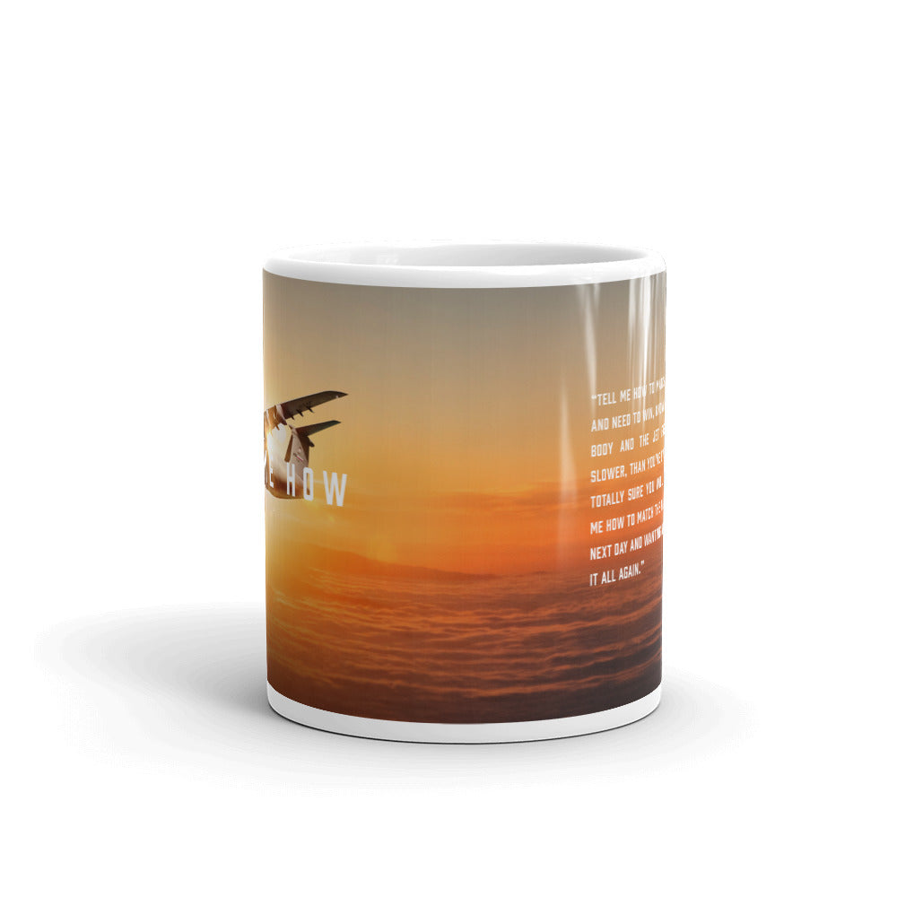 C-5 mug with best Tell Me How quote. Transport series.