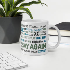 Say Again Mug With The Words Used By Private Pilots