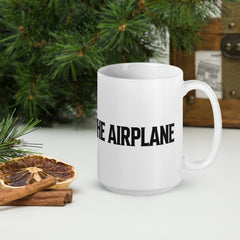Rule #1: Fly The Airplane on Our White glossy mug