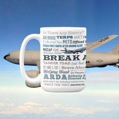 NKAWTG Say Again Mug With Tanker Lingo  On Our White glossy mug