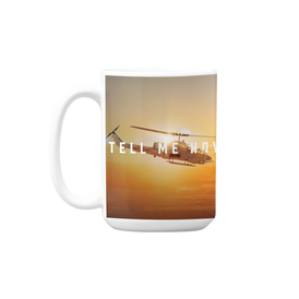 Cobra  mug. Our Hefty 15 ounce Coffee Mug with Best Tell Me How quote. Helicopter series.