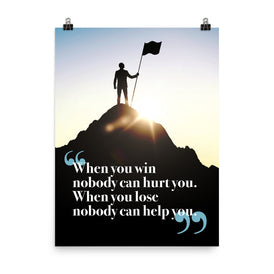 Inspirational Poster. "When You Win."