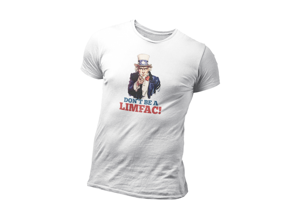 Don't Be A LIMFAC is Military speak for LIMiting FACtor. Short-Sleeve Unisex T-Shirt