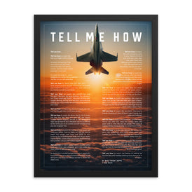 F-18C Hornet sunset, with Tell Me How Ode to flight. Framed and ready for hanging.