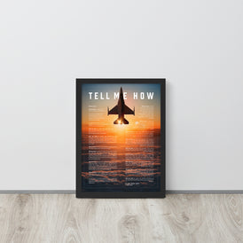 F-16 Viper Lean-To With Tell Me How Ode to Military Fight. Framed and ready to use.
