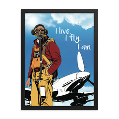 I Live. I Fly. I Am. Framed photo paper poster
