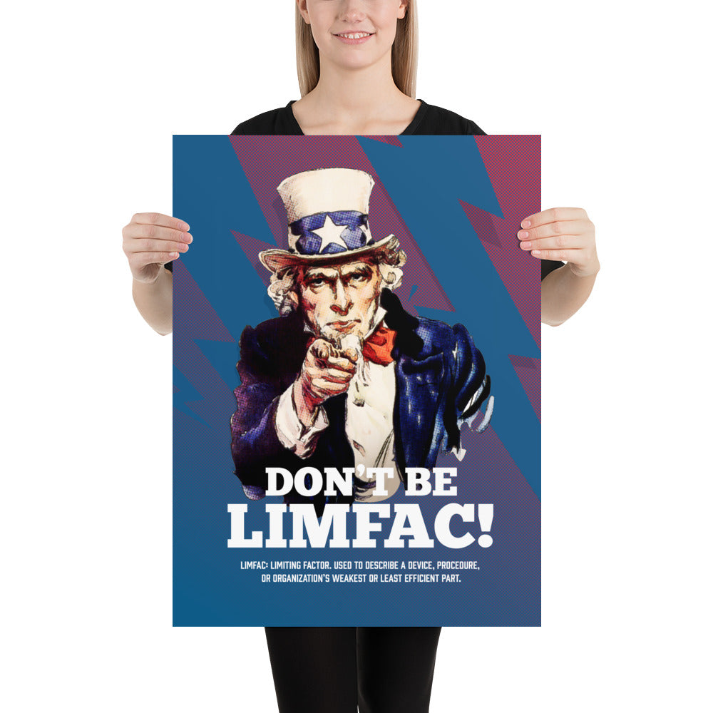 LIMFAC. Don't Be a LIMFAC with definition of the term