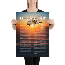 Blackhawk helicopter with the Tell Me How description of flight. This is a museum quality poster on ultra premium  luster photo paper.