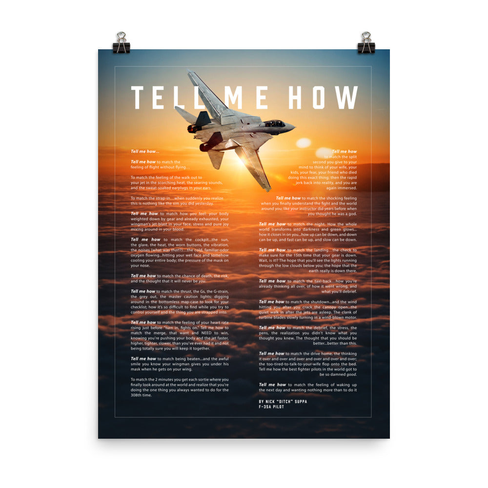 F-14 Tomcat, Version 2 with the Tell Me How description of flight. This is a museum quality poster on ultra premium  luster photo paper.