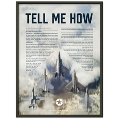 The  United States Air Force Collection Edition Of The Tell Me How Ode To Military Flight Premium Semi-Glossy Paper Metal Framed Poster