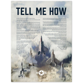 The  United States Air Force Collection Edition Of The Tell Me How Ode To Military Flight On Our Premium Semi-Glossy Paper Poster