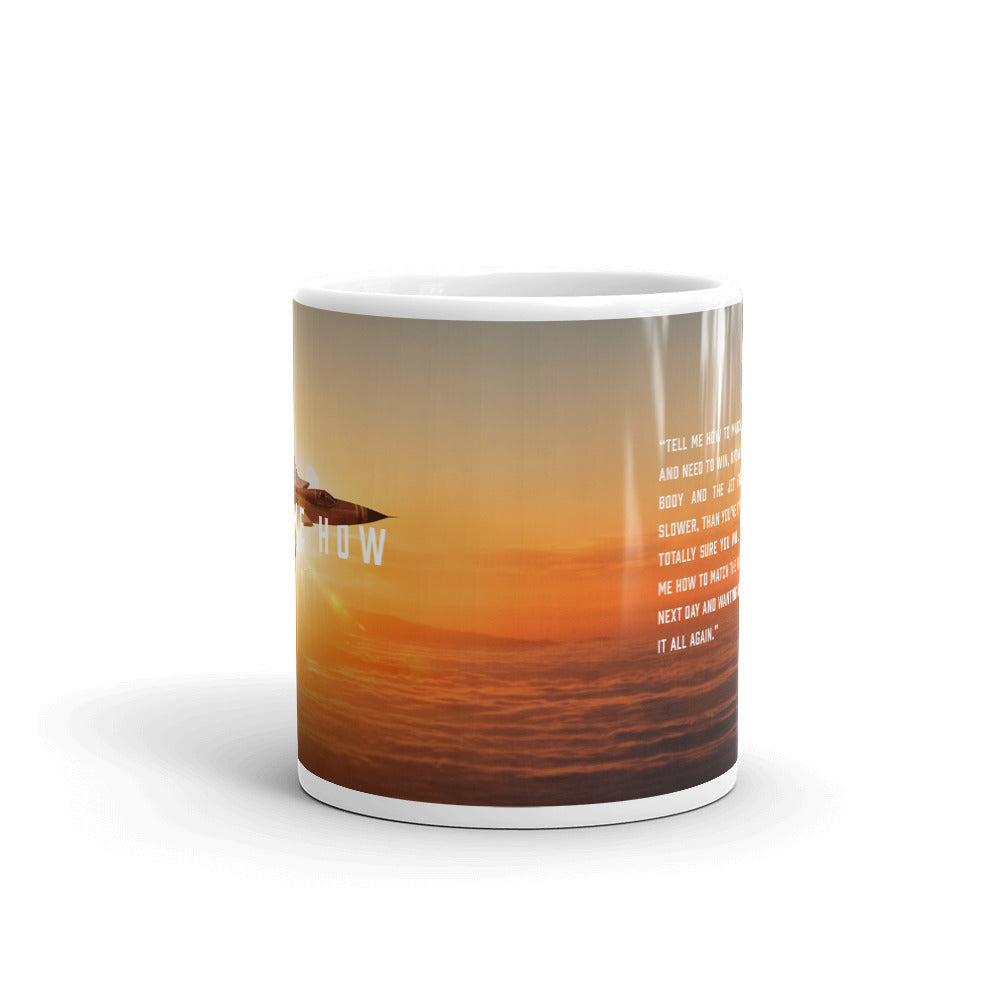 F-105 mug with our best Tell Me How quote. Vietnam series. Century series.