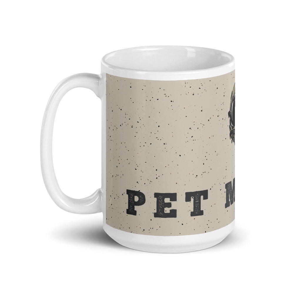 Pet My Jet in  our 15 ounce ceramic mug