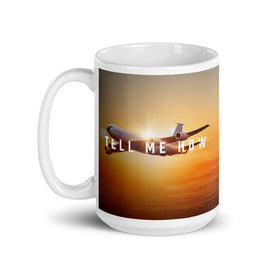 KC-135, with our best Tell Me How quote on our hefty ceramic mugs. Air refueling tanker series.