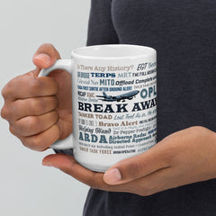 Say Again Mug With Tanker Lingo  On Our White glossy mug